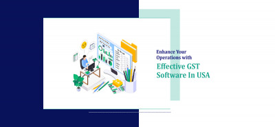 Enhance Your Operations with Effective GST Software in USA